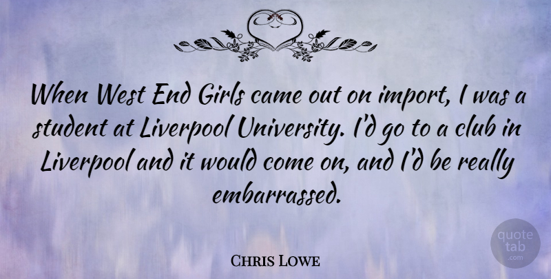 Chris Lowe Quote About Girl, Clubs, West: When West End Girls Came...
