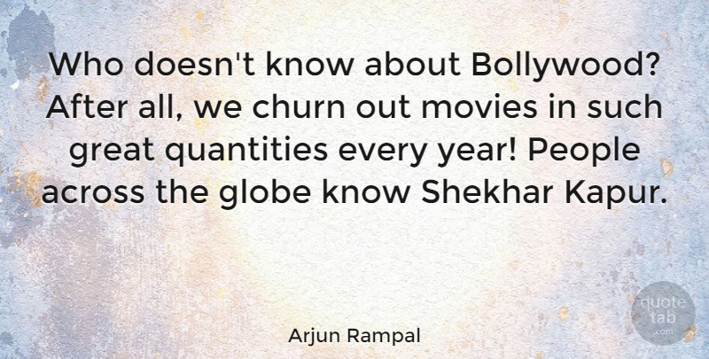 Arjun Rampal Quote About Years, People, Bollywood: Who Doesnt Know About Bollywood...