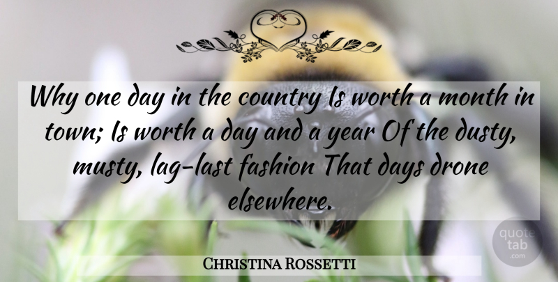 Christina Rossetti Quote About Country, Fashion, Years: Why One Day In The...