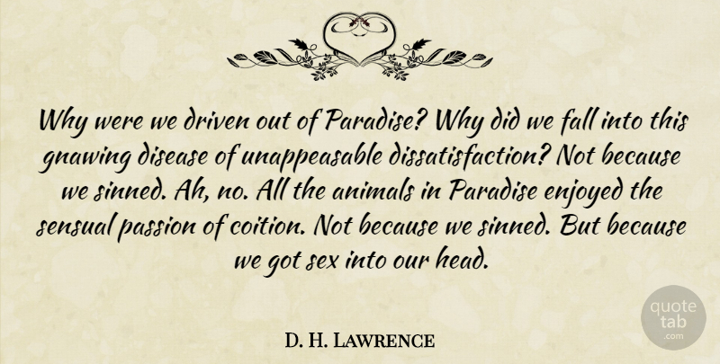 D. H. Lawrence Quote About Sex, Fall, Passion: Why Were We Driven Out...