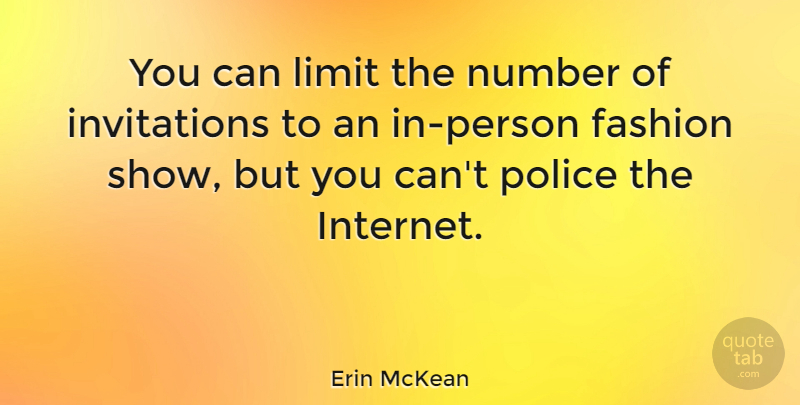 Erin McKean Quote About Limit, Number: You Can Limit The Number...
