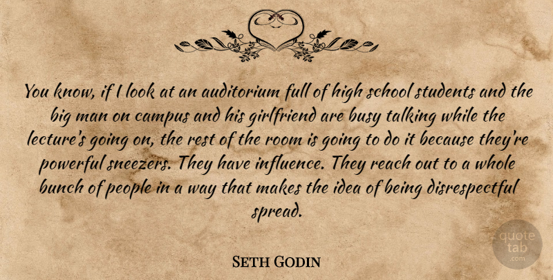 Seth Godin Quote About Girlfriend, Powerful, School: You Know If I Look...