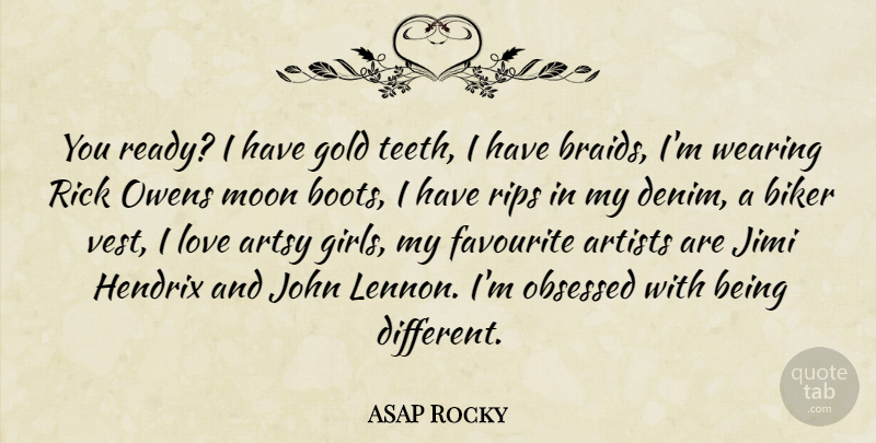 ASAP Rocky Quote About Girl, Rip, Moon: You Ready I Have Gold...
