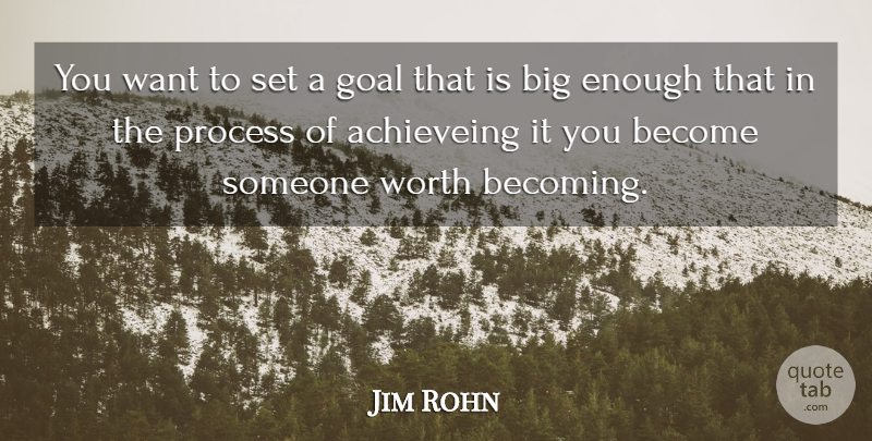 Jim Rohn Quote About Goal, Vision, Want: You Want To Set A...