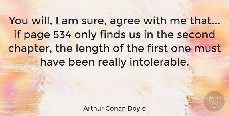 Arthur Conan Doyle Quote About Book, Reading, Writing: You Will I Am Sure...