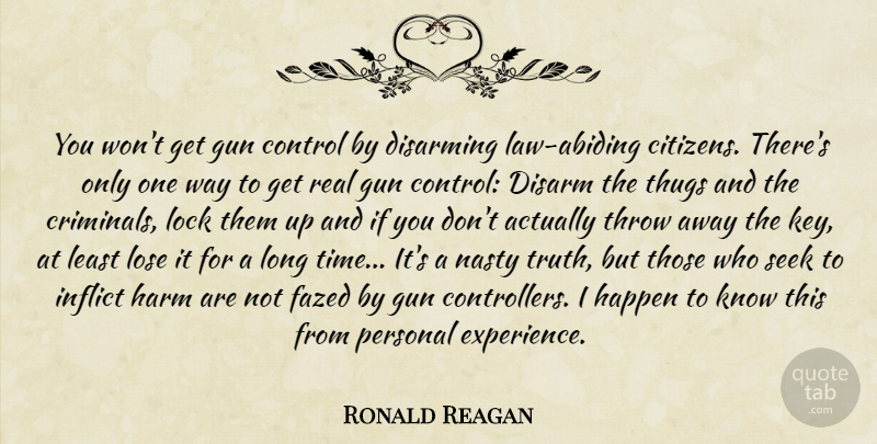 Ronald Reagan Quote About Real, Gun, Thug: You Wont Get Gun Control...