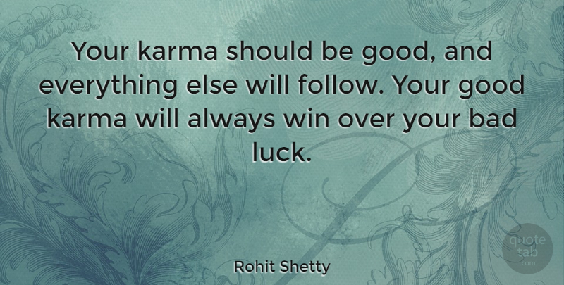 Rohit Shetty Quote About Karma, Winning, Over You: Your Karma Should Be Good...