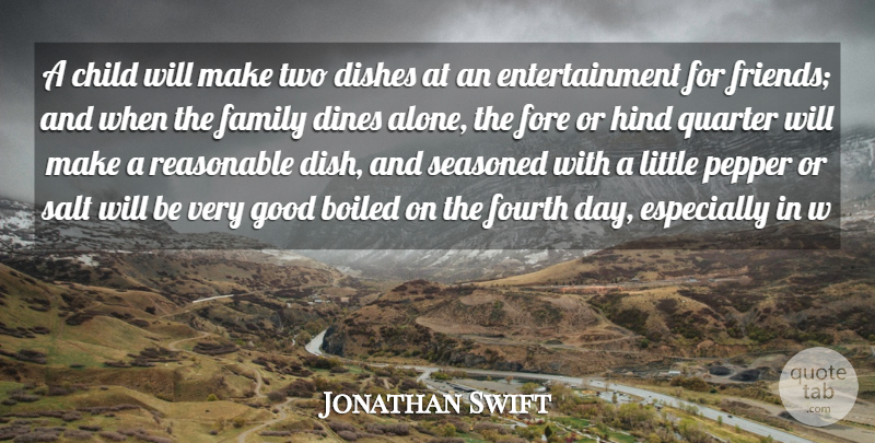 Jonathan Swift Quote About Children, Winter, Two: A Child Will Make Two...