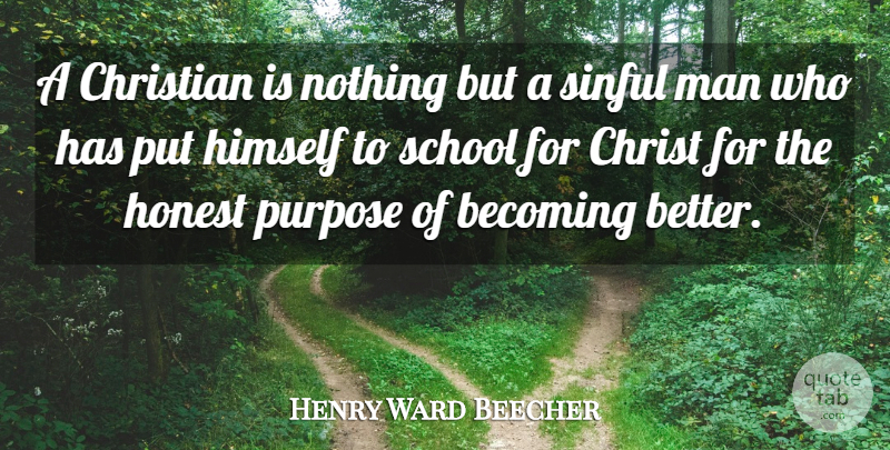 Henry Ward Beecher Quote About Christian, War, School: A Christian Is Nothing But...