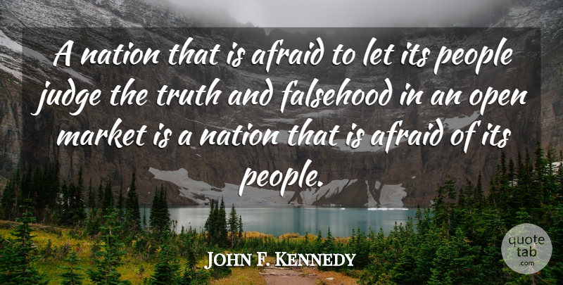 John F. Kennedy Quote About Christian, Peace, War: A Nation That Is Afraid...