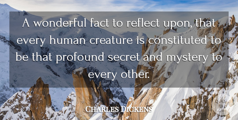 Charles Dickens Quote About Heart, Night, Cities: A Wonderful Fact To Reflect...