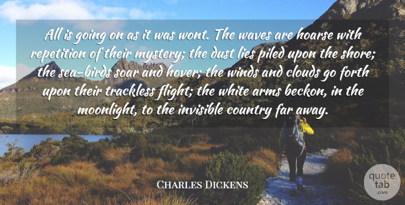 Charles Dickens Quote About Country, Nature, Lying: All Is Going On As...