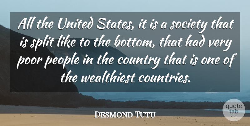 Desmond Tutu Quote About Country, People, Splits: All The United States It...
