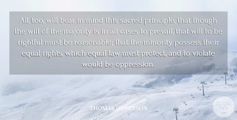 Thomas Jefferson Quote About Freedom, Patriotic, Equality: All Too Will Bear In...