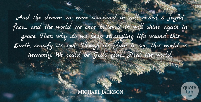 Michael Jackson Quote About Dream, Shining, Soul: And The Dream We Were...