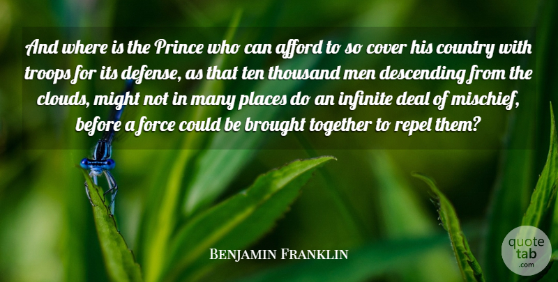 Benjamin Franklin Quote About Country, Men, Clouds: And Where Is The Prince...