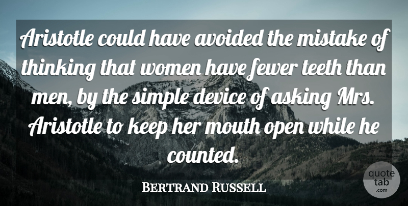 Bertrand Russell Quote About Mistake, Women, Science: Aristotle Could Have Avoided The...