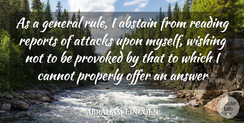 Abraham Lincoln Quote About Book, Reading, Wish: As A General Rule I...