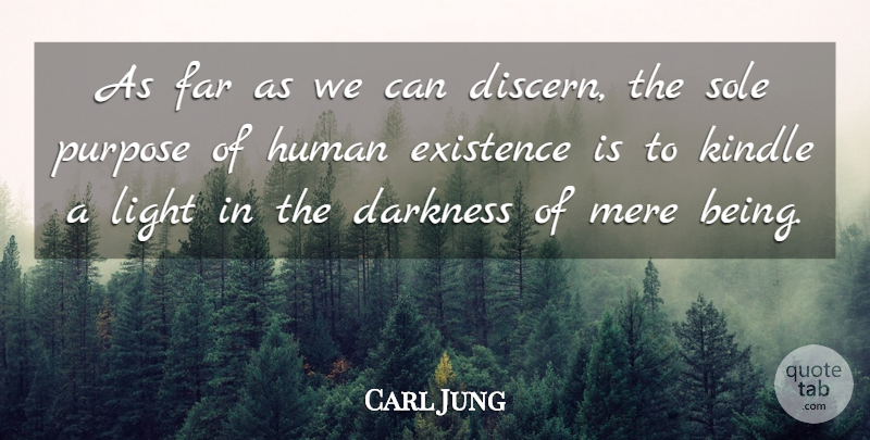 Carl Jung Quote About Love, Inspirational, Life: As Far As We Can...