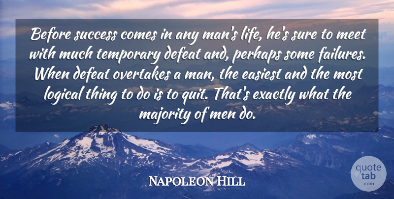 Napoleon Hill Quote About Inspirational, Life, Success: Before Success Comes In Any...