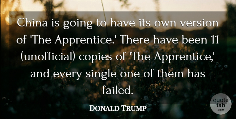 Donald Trump Quote About China, Copies, Single, Version: China Is Going To Have...