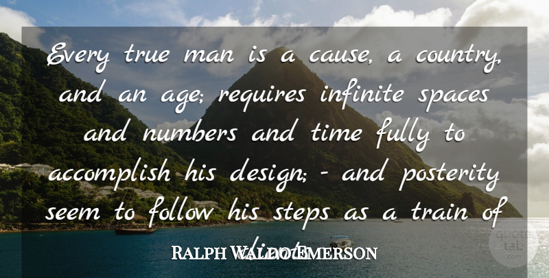 Ralph Waldo Emerson Quote About Success, Country, Men: Every True Man Is A...