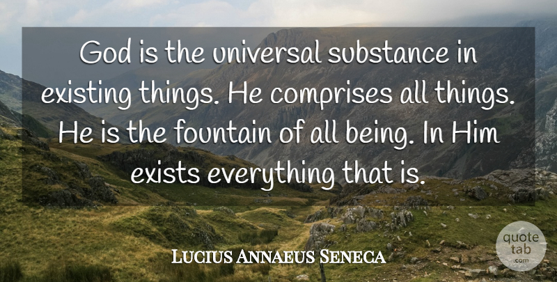 Giordano Bruno Quote About Substance, Spirituality, Fountain: God Is The Universal Substance...