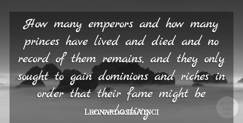 Leonardo da Vinci Quote About Order, Records, Might: How Many Emperors And How...