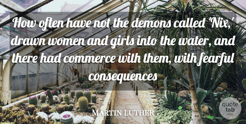 Martin Luther Quote About Girl, Religious, Humor: How Often Have Not The...