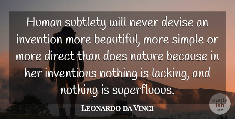 Leonardo da Vinci Quote About Beauty, Beautiful, Nature: Human Subtlety Will Never Devise...
