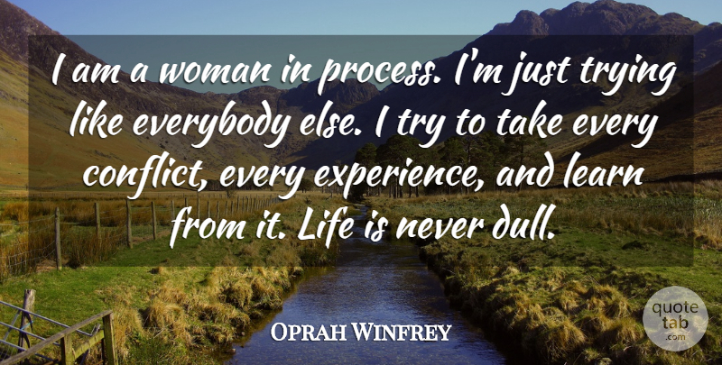 Oprah Winfrey Quote About Life, Women, Self Esteem: I Am A Woman In...