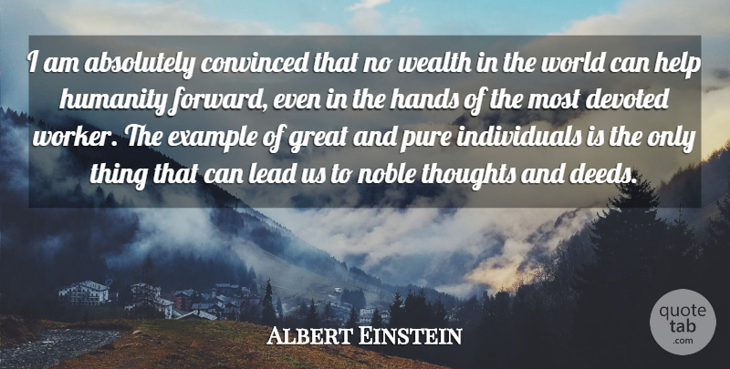 Albert Einstein Quote About Inspirational, Character, Hands: I Am Absolutely Convinced That...