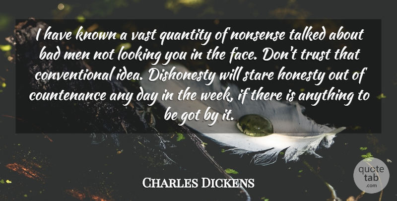 Charles Dickens Quote About Trust, Honesty, Business: I Have Known A Vast...