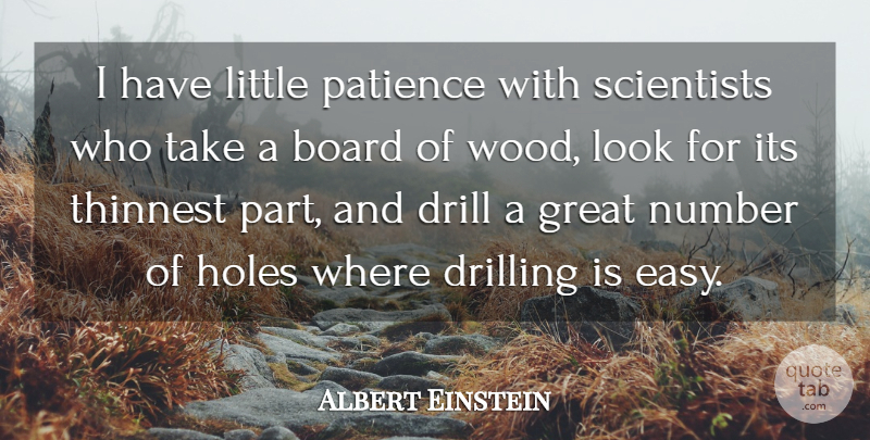 Albert Einstein Quote About Inspirational, Numbers, Boards: I Have Little Patience With...