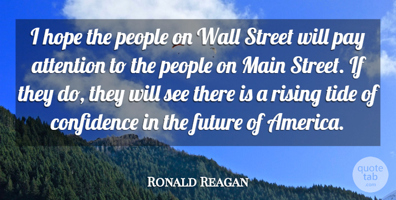 Ronald Reagan Quote About Wall, America, People: I Hope The People On...