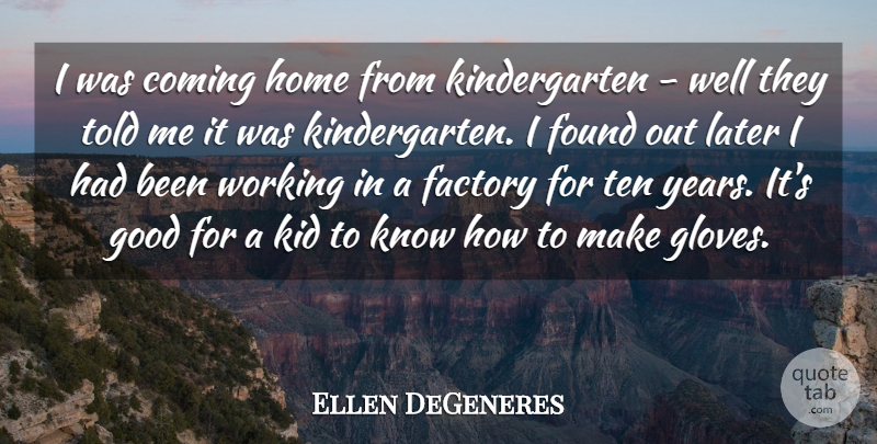Ellen DeGeneres Quote About Funny, Home, Humor: I Was Coming Home From...
