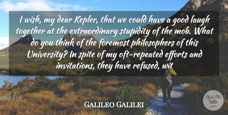 Galileo Galilei Quote About Science, Moon, Thinking: I Wish My Dear Kepler...