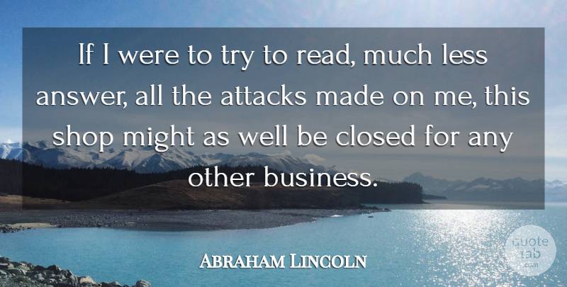 Abraham Lincoln Quote About Political, Civil War, Trying: If I Were To Try...
