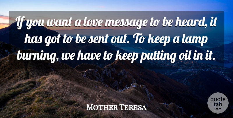Mother Teresa Quote About Love, Motherhood, Burning Heart: If You Want A Love...