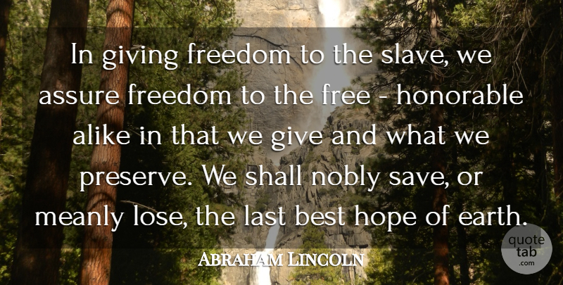 Abraham Lincoln Quote About Congress And The President, Giving, Free Spirit: In Giving Freedom To The...