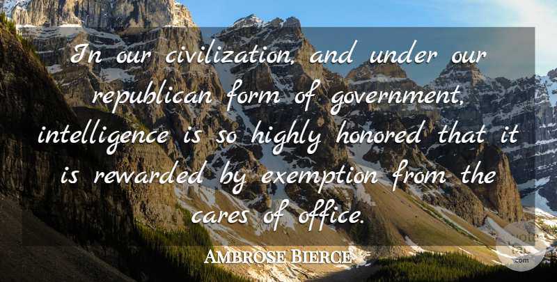 Ambrose Bierce Quote About Funny, Humor, Government: In Our Civilization And Under...