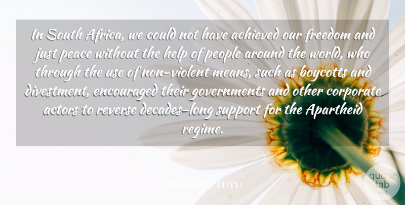 Desmond Tutu Quote About Mean, Government, Long: In South Africa We Could...
