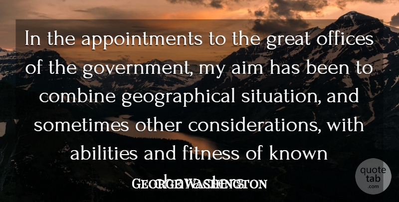 George Washington Quote About Character, Government, Office: In The Appointments To The...