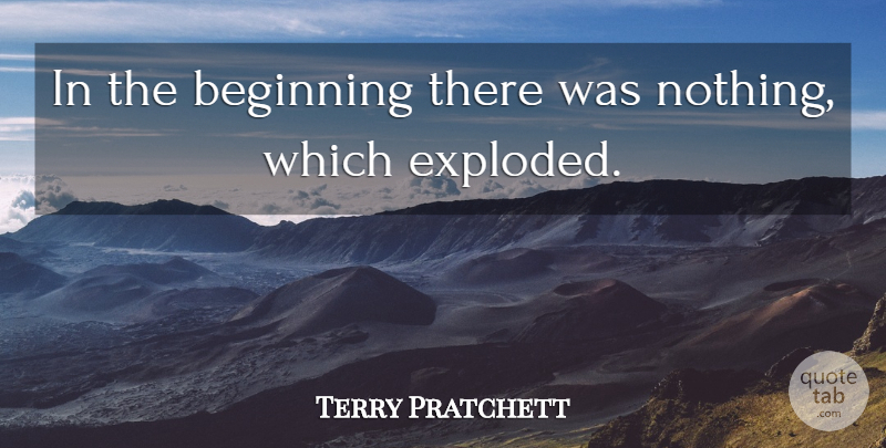 Terry Pratchett Quote About Humorous, Science, Lords And Ladies: In The Beginning There Was...