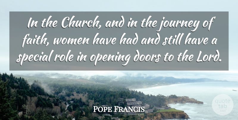 Pope Francis Quote About Journey, Doors, Church: In The Church And In...