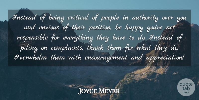 Joyce Meyer Quote About Encouragement, Appreciation, People: Instead Of Being Critical Of...