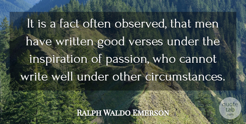 Ralph Waldo Emerson Quote About Inspiration, Passion, Writing: It Is A Fact Often...