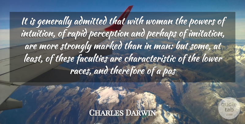 Charles Darwin Quote About Admitted, Faculties, Generally, Lower, Marked: It Is Generally Admitted That...