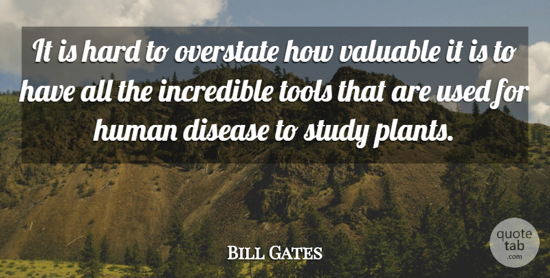 Bill Gates Quote About Tools, Disease, Study: It Is Hard To Overstate...