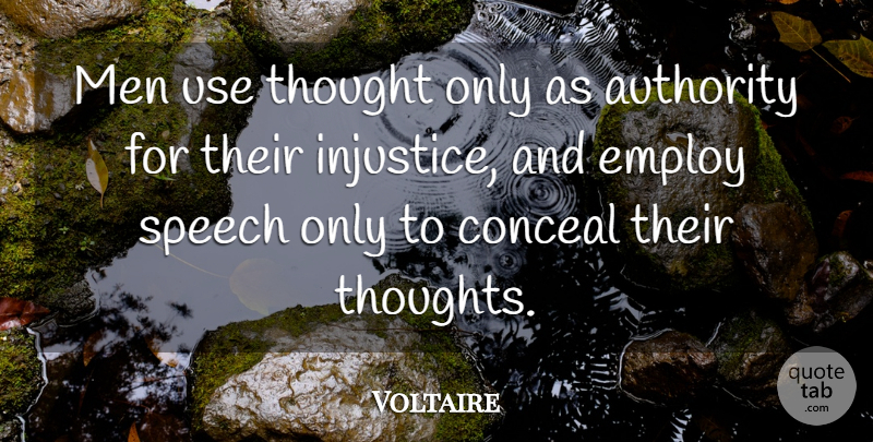 Voltaire Quote About Knowledge, Learning, Men: Men Use Thought Only As...